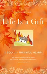 Life is a Gift: A Book of Gratitude - eBook