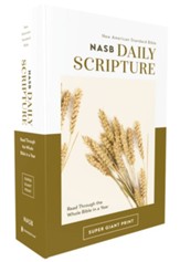 NASB Daily Scripture Bible, Super Giant Print--softcover, white and olive