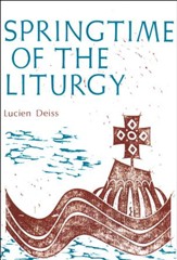 Springtime of the Liturgy