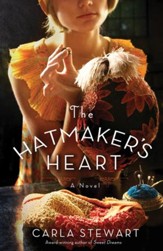 The Hatmaker's Heart: A Novel - eBook
