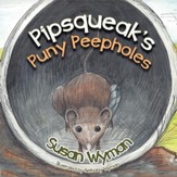 Pipsqueak's Puny Peepholes - eBook
