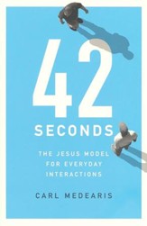 42 Seconds: The Jesus Model for Everyday Interactions