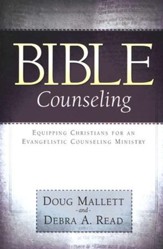 Bible Counseling: Equipping Christians for an Evangelistic Counseling Ministry