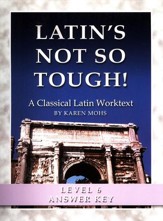 Latin's Not So Tough! Level 6 Full Text Answer Key