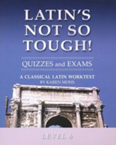 Latin's Not So Tough! Level 6 Quizzes & Exams