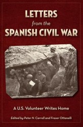 Letters from the Spanish Civil War: A U.S. Volunteer Writes Home - eBook