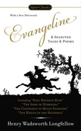 Evangeline and Selected Tales and Poems - eBook