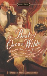 The Best of Oscar Wilde: Selected  Plays and Writings - eBook
