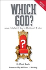 Which God? Jesus, Holy Spirit, God in Christianity and Islam