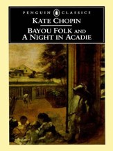 Bayou Folk and A Night in Acadie - eBook
