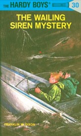 Hardy Boys 30: The Wailing Siren Mystery: The Wailing Siren Mystery - eBook