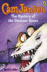 Cam Jansen: The Mystery of the Dinosaur Bones #3: The Mystery of the Dinosaur Bones #3 - eBook