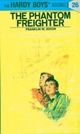 Hardy Boys 26: The Phantom Freighter: The Phantom Freighter - eBook