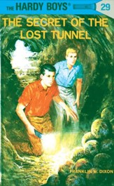 Hardy Boys 29: The Secret of the Lost Tunnel: The Secret of the Lost Tunnel - eBook