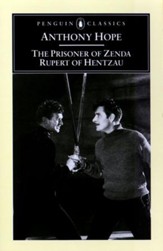 The Prisoner of Zenda and Rupert of Hentzau - eBook