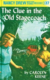 Nancy Drew 37: The Clue in the Old Stagecoach: The Clue in the Old Stagecoach - eBook