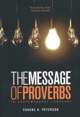 The Message The Book of Proverbs