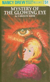 Nancy Drew 51: Mystery of the Glowing Eye: Mystery of the Glowing Eye - eBook