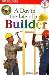 DK Readers Level 1: A Day in the Life of a Builder