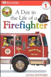 DK Readers, Level 1: A Day in the Life of a Firefighter
