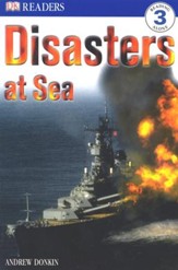 DK Readers, Level 3: Disaster at Sea