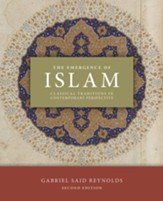 The Emergence of Islam, 2nd Edition: Classical Traditions in Contemporary Perspective