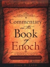 Commentary On The Book Of Enoch: Commentary And Paraphrase