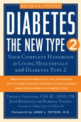 Diabetes: The New Type 2: Your Complete Handbook to Living Healthfully with Diabetes Type 2 - eBook