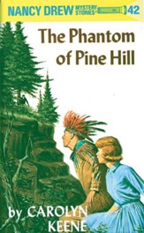 Nancy Drew 42: The Phantom of Pine Hill: The Phantom of Pine Hill - eBook