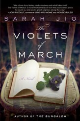 The Violets of March: A Novel - eBook