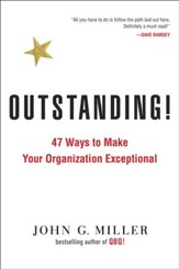 Outstanding!: 47 Ways to Make Your Organization Exceptional - eBook