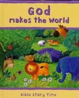 Bible Story Time: God Makes The World