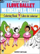 I Love Ballet/Me Encanta el Ballet,  Bilingual Coloring Book