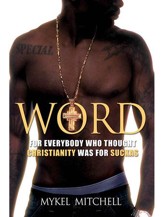 Word: For Everybody Who Thought Christianity Was for Suckas - eBook