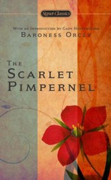 The Scarlet Pimpernel: (100th  Anniversary Edition) - eBook