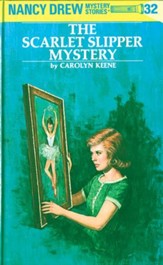 Nancy Drew 32: The Scarlet Slipper Mystery: The Scarlet Slipper Mystery - eBook