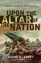 Upon the Altar of the Nation: A Moral History of the Civil War - eBook