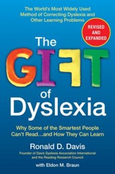 The Gift of Dyslexia, Revised and  Expanded: Why Some of the Smartest People Can't Read...and How They Can Learn - eBook