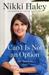 Can't Is Not an Option: My American Story - eBook