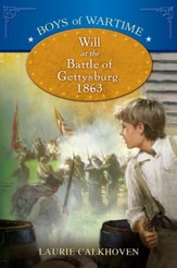 Boys of Wartime: Will at the Battle of Gettysburg - eBook