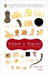 Adam's Navel: A Natural and Cultural History of the Human Form - eBook