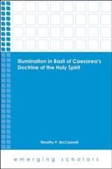 Illumination in Basil of Caesareas's Doctrine of the Holy Spirit