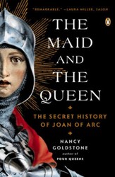 The Maid and the Queen: The Secret History of Joan of Arc - eBook