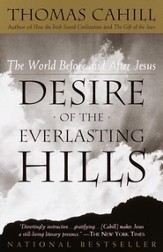 Desire of The Everlasting Hills, Paperback