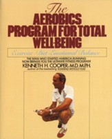 Aerobics Program For Total Well-Being: Exercise, Diet , And Emotional Balance - eBook