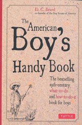 The American Boy's Handy Book