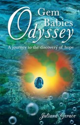 Gem Babies Odyssey: A journey to the discovery of hope - eBook