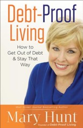 Debt-Proof Living: How to Get Out of Debt & Stay That Way - eBook