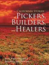 California Stories of Pickers, Builders, and Healers - eBook