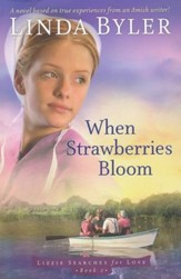 When Strawberries Bloom, Lizzie Searches for Love Series #2